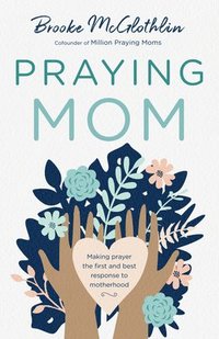 bokomslag Praying Mom