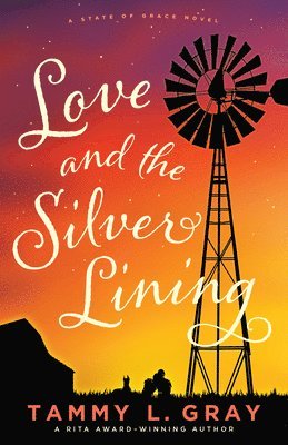 bokomslag Love and the Silver Lining