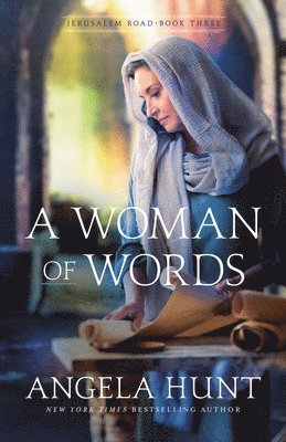 Angela Hunt - A Woman of Words, Inbunden