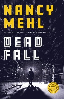 Dead Fall 1