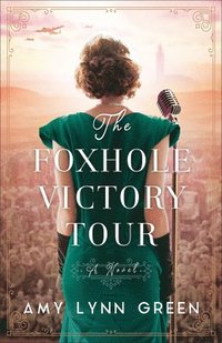 bokomslag The Foxhole Victory Tour