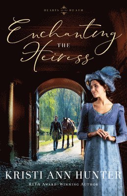 Enchanting the Heiress 1