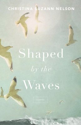 Shaped by the Waves 1