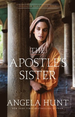Angela Hunt - Apostle's Sister, Inbunden