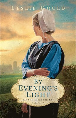 Leslie Gould - By Evening's Light, Häftad