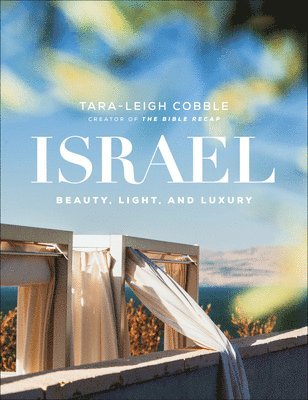 Israel  Beauty, Light, and Luxury 1