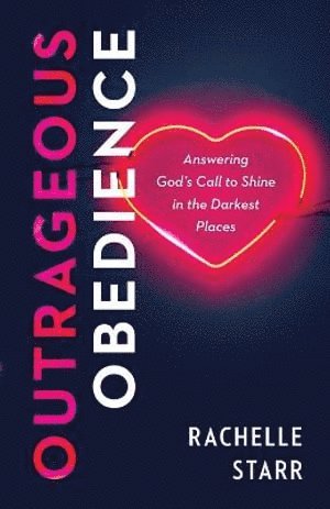 Outrageous Obedience 1