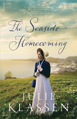 Julie Klassen - Seaside Homecoming, Häftad