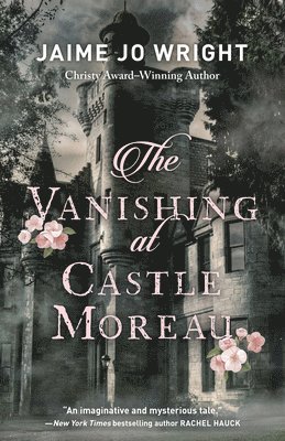 Vanishing at Castle Moreau 1