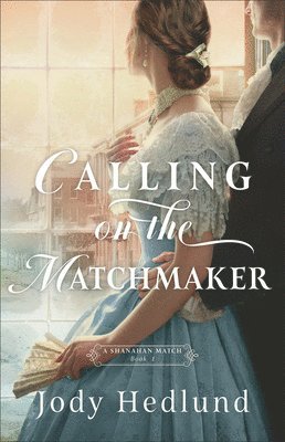 Calling on the Matchmaker 1