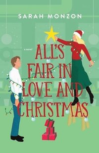 bokomslag All`s Fair in Love and Christmas