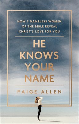 Paige Allen - He Knows Your Name, Inbunden