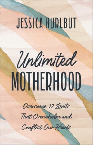 Unlimited Motherhood 1