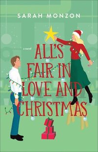 bokomslag All's Fair in Love and Christmas