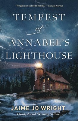 Jaime Jo Wright - Tempest at Annabel's Lighthouse, Häftad