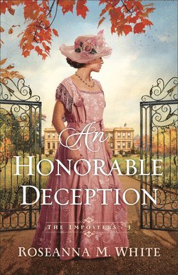 Roseanna M. White - Honorable Deception, Inbunden