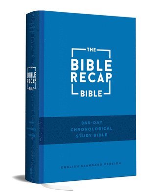 bokomslag The Bible Recap 365-Day Chronological Study Bible: English Standard Version