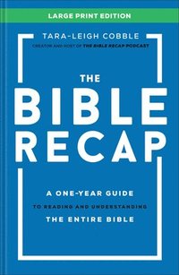 bokomslag The Bible Recap Large Print Edition