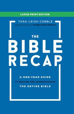 The Bible Recap Large Print Edition 1