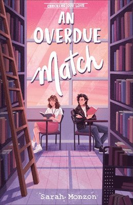 Sarah Monzon - Overdue Match: Checking Out Love, Inbunden