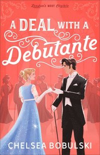 bokomslag Deal with a Debutante
