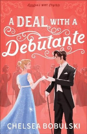 Chelsea Bobulski - Deal with a Debutante, Häftad