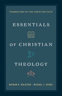 bokomslag Essentials of Christian Theology