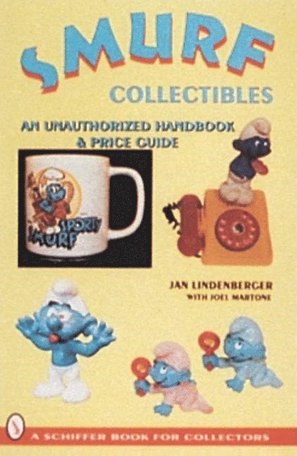 Jan Lindenberger, Jan Lindenberger - Smurf(r) Collectibles: A Handbook & Price Guide, Häftad