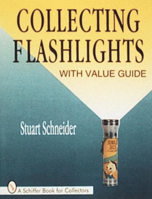 Stuart Schneider, Stuart Schneider - Collecting Flashlights, Häftad