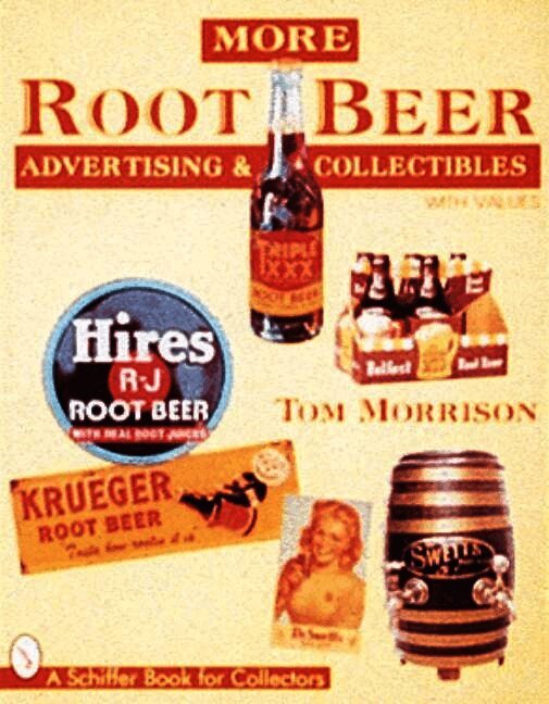 More Root Beer Advertising & Collectibles