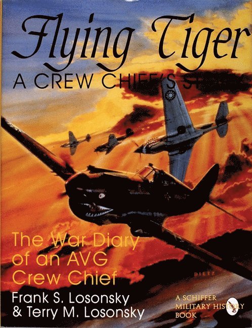 Frank S. Losonsky, Terry M. Losonsky, Frank S. Losonsky - Terry M. Losonsky, Frank S Losonsky, Terry M Losonsky - Flying Tiger, Inbunden