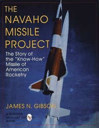 bokomslag The Navaho Missile Project