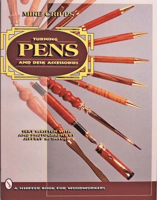 Turning Pens and Desk Accessories 1