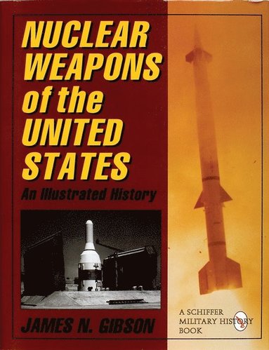 bokomslag Nuclear Weapons of the United States