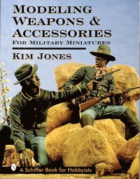 bokomslag Modeling Weapons & Accessories for Military Miniatures