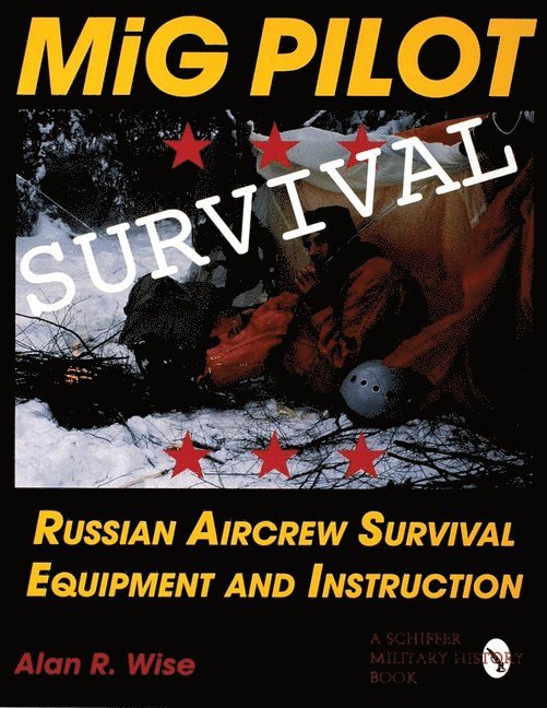 Alan R. Wise, Alan R Wise - MiG Pilot Survival, Häftad