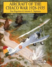 bokomslag Aircraft of the Chaco War 1928-1935