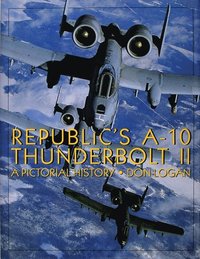 bokomslag Republic's A-10 Thunderbolt II