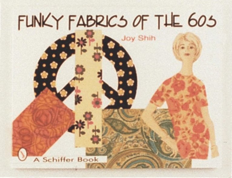 Joy Shih, Joy Shih - Funky Fabrics of the '60s, Häftad