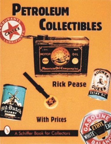 bokomslag Petroleum Collectibles