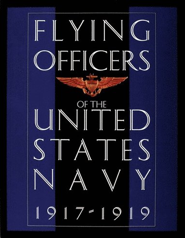 bokomslag Flying Officers of the United States Navy 1917-1919