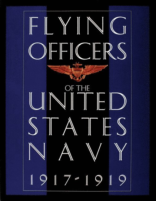 Flying Officers of the United States Navy 1917-1919 1