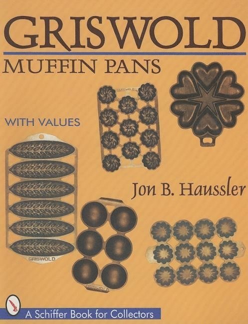 Griswold Muffin Pans 1