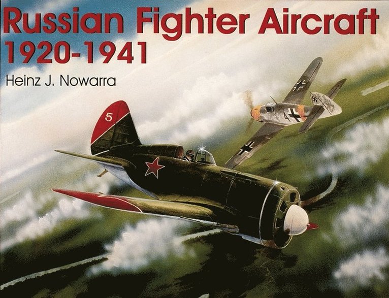 Russian Fighter Aircraft 1920-1941 1