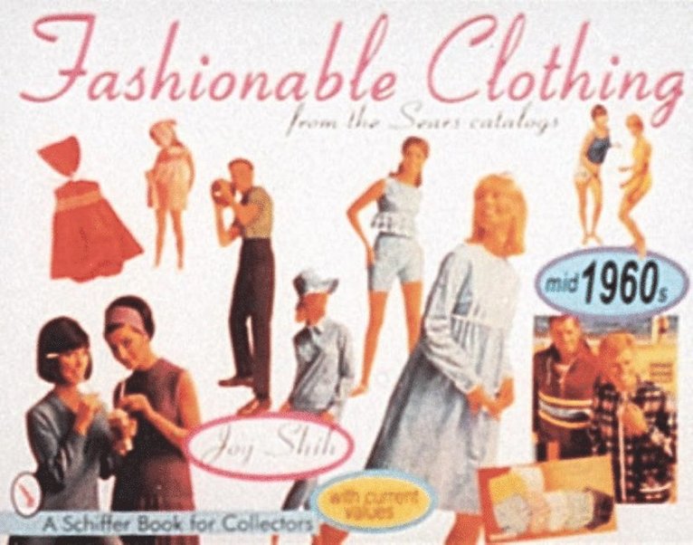 Joy Shih - Fashionable Clothing From the Sears Catalogs, Häftad