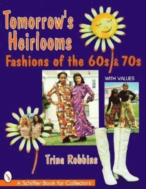 Trina Robbins, Trina Robbins - Tomorrow's Heirlooms, Häftad