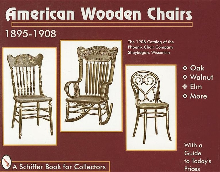 Ltd. Schiffer Publishing, Schiffer Publishing Ltd - American Wooden Chairs, Häftad