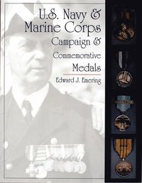 bokomslag U.S. Navy and Marine Corps Campaign & Commemorative Medals