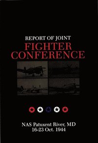 bokomslag Report of Joint Fighter Conference: