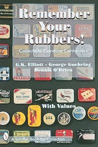 bokomslag Remember Your Rubbers!